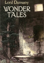 Wonder Tales (Lord Dunsany)