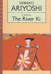 The River Ki (Sawako Ariyoshi)
