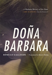 Dona Barbara (Romulo Gallegos)