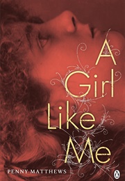 A Girl Like Me (Penny Matthews)