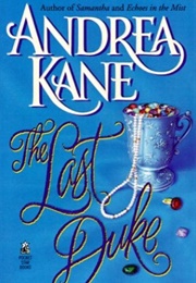 The Last Duke (Kane, Andrea)