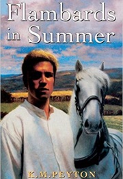 Flambards in Summer (K. M. Peyton)