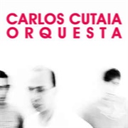 Orquesta – Carlos Cutaia (1985)