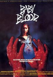 Baby Blood (1990)