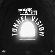 Tunnel Vision - Kodak Black