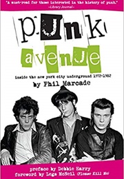 Punk Avenue: Inside the New York City Underground (Phil Marcade)