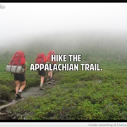 Hike the Appalachian Trail