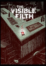 The Visible Filth (Nathan Ballingrud)