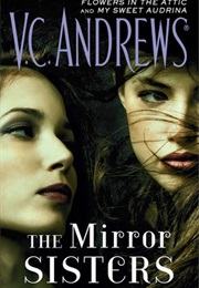The Mirror Sisters (V.C. Andrews)