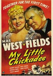 My Little Chickadee (Edward F. Cline)