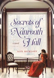 Secrets of Nanreath Hall (Alix Rickloff)