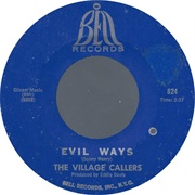 Evil Ways - The Village Callers