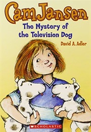 Cam Jansen and the Mystery of the Television Dog (David A. Adler)