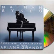Nathan Sykes Featuring Ariana Grande - Over and Over Again