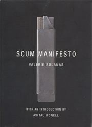 S.C.U.M. Manifesto (Valerie Solanas)