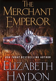 The Merchant Emperor (Elizabeth Haydon)