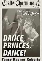 Dance, Princes, Dance (Tansy Rayner Roberts)