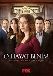 O Hayat Benim (That Is My Life) (2014)