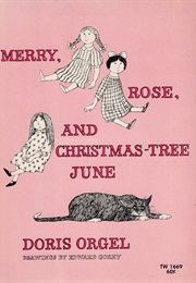 Merry Rose and Christmas Tree June (Doris Orgel)