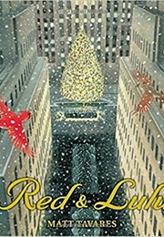 Red and Lulu (Matt Tavares)