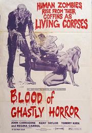 Blood of Ghastly Horror – Al Adamson (1971)