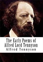 The Early Poems of Alfred Lord Tennyson (Alfred Lord Tennyson)