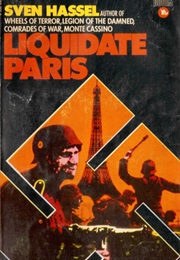 Liquidate Paris (Sven Hassel)