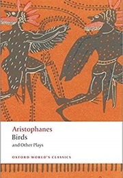 Birds and Other Plays (Aristophanes)