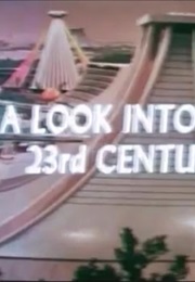 A Look Into the 23rd Century (1976)