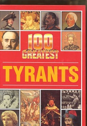 100 Greatest Tyrants (Andrew Langley)