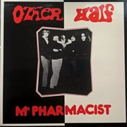 Mr. Pharmacist - The Other Half
