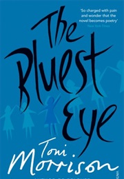 The Bluest Eye (Toni Morrison)
