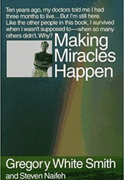 Making Miracles Happen (Gregory White Smith)