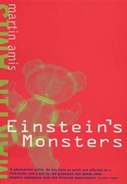 Einstein&#39;s Monsters (Martin Amis)