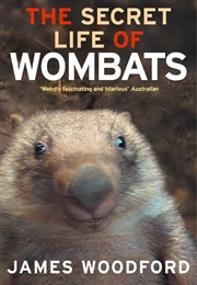 The Secret Life of Wombats (James Woodford)