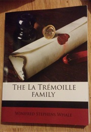 The La Trémoille Family (Winifred Stephens Whale)