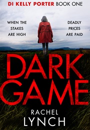Dark Game (Rachel Lynch)