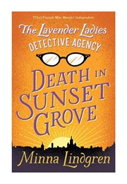 Death in Sunset Grove (Minna Lindgren)
