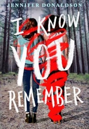 I Know You Remember (Jennifer Donaldson)