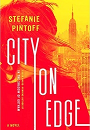 City on Edge (Stefanie Pintoff)