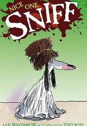 Nice One, Sniff (Ian Whybrow)