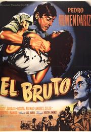 El Bruto (1953)