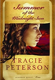 Summer of the Midnight Sun (Tracie Peterson)