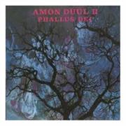 Amon Düül II - Phallus Dei