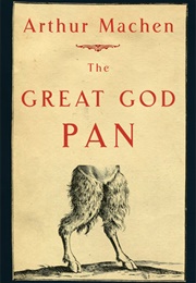 The Great God Pan (Arthur Machen)