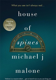 House of Spines (Michael J Malone)