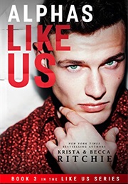 Alphas Like Us (Krista Ritchie)