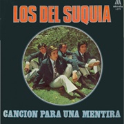 Canción Para Una Mentira – Los Del Suquia (1971)