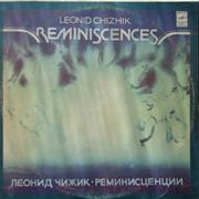 Leonid Chizhik - Reminiscences