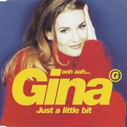 Ooh Aah..Just a Little Bit - Gina G